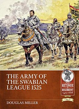 portada The Army of the Swabian League 1525 (en Inglés)