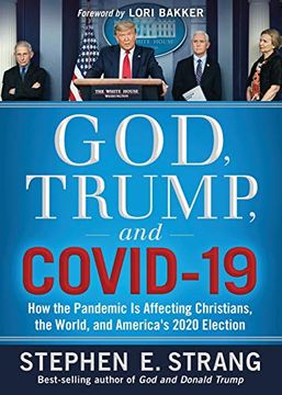 portada God, Trump, and Covid-19: How the Pandemic is Affecting Christians, the World, and America'S 2020 Election (en Inglés)