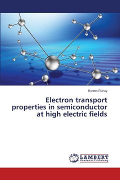 portada Electron Transport Properties in Semiconductor at High Electric Fields