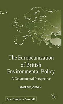 portada The Europeanization of British Environmental Policy: A Departmental Perspective (in English)