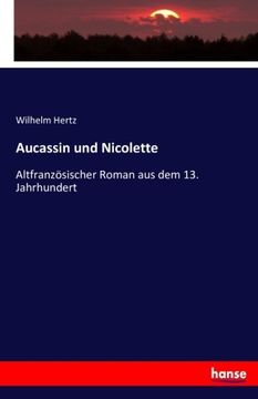 portada Aucassin und Nicolette: Altfranzösischer Roman aus dem 13. Jahrhundert (German Edition)
