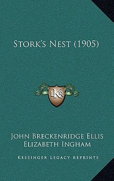 portada stork's nest (1905) (in English)