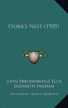 portada stork's nest (1905) (en Inglés)