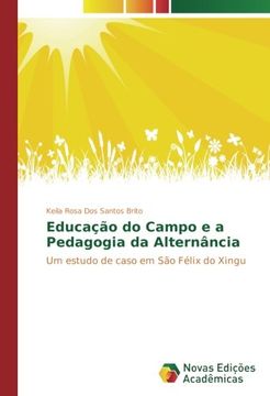 portada Educação do Campo e a Pedagogia da Alternância: Um estudo de caso em São Félix do Xingu