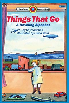 portada Things That go: A Traveling Alpabet: Level 1 (Bank Street Ready-To-Read) (in English)