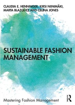 portada Sustainable Fashion Management (Mastering Fashion Management) (in English)
