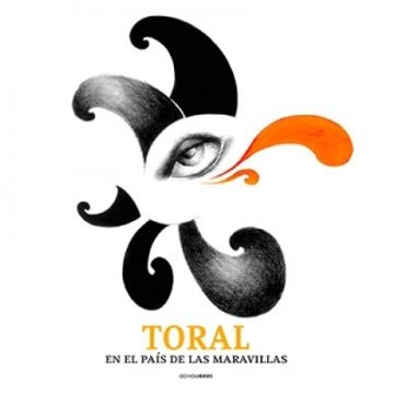 portada Mario Toral en el Pais de las Maravillas (in Spanish)
