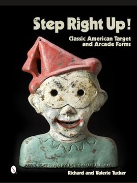 portada Step Right Up!  Classic American Target and Arcade Forms