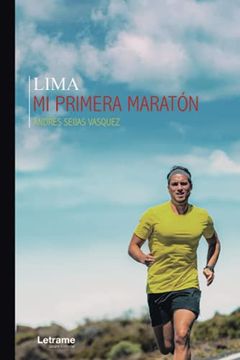 portada Lima. Mi Primera Maratón (in Spanish)