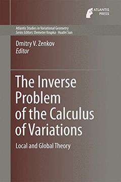 portada The Inverse Problem of the Calculus of Variations: Local and Global Theory (Atlantis Studies in Variational Geometry)