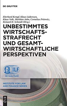 portada Unbestimmtes Wirtschaftsstrafrecht und Gesamtwirtschaftliche Perspektiven (Institute for law and Finance Series) (en Alemán)