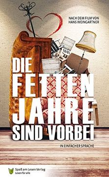 portada Die Fetten Jahre Sind Vorbei: In Einfacher Sprache (en Alemán)