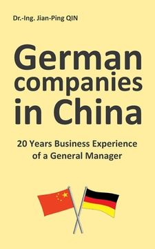 portada German Companies in China: 20 Years Business Experience of a General Manager