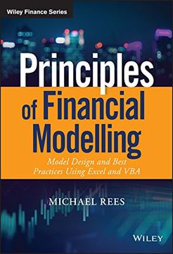 portada Principles of Financial Modelling: Model Design and Best Practices Using Excel and vba (The Wiley Finance Series) (en Inglés)