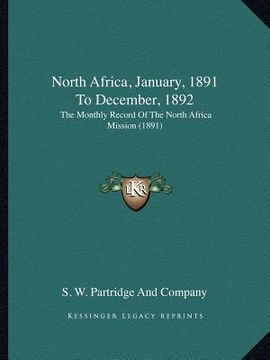 portada north africa, january, 1891 to december, 1892: the monthly record of the north africa mission (1891) (en Inglés)