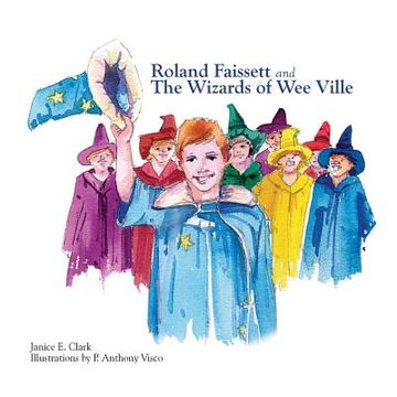portada Roland Faissett and The Wizards of Wee Ville (en Inglés)
