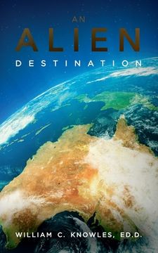 portada An Alien Destination (en Inglés)