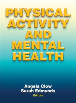 Physical Activity and Mental Health (en Inglés)