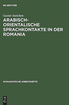 portada Arabisch-Orientalische Sprachkontakte in der Romania: Ein Beitrag zur Kulturgeschichte des Mittelalters (en Arabic)