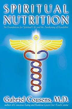portada Spiritual Nutrition: Six Foundations for Spiritual Life and the Awakening of Kundalini (en Inglés)