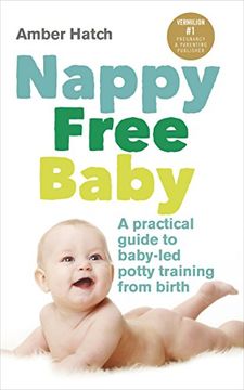 portada Nappy Free Baby: A Practical Guide to Baby-Led Potty Training from Birth (en Inglés)