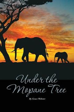 portada Under the Mopane Tree (en Inglés)