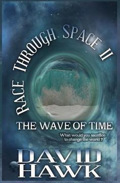 portada Race Through Space II: The Wave of Time (en Inglés)