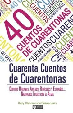 portada 40 CUENTOS DE CUARENTONAS