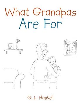 portada What Grandpas are for (en Inglés)