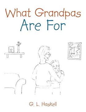 portada What Grandpas are for 