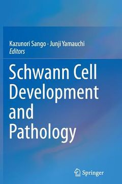 portada Schwann Cell Development and Pathology (en Inglés)