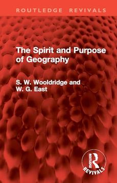 portada The Spirit and Purpose of Geography (Routledge Revivals)