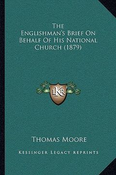 portada the englishman's brief on behalf of his national church (1879)