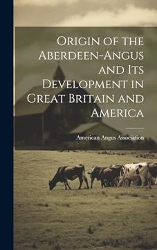 portada Origin of the Aberdeen-Angus and its Development in Great Britain and America