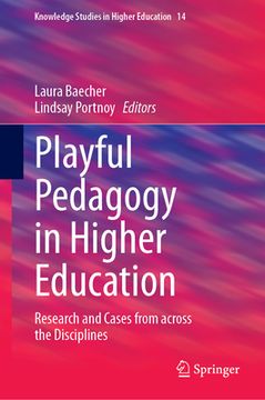 portada Playful Pedagogy in Higher Education: Research and Cases from Across the Disciplines (en Inglés)