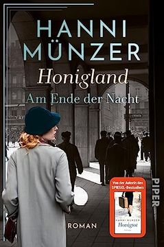 portada Honigland (am Ende der Nacht 1): Roman | von der Bestsellerautorin: Bewegende Saga in den 1920Er- und Frühen 1930Er-Jahren (en Alemán)
