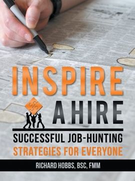 portada Inspire a Hire: Successful Job-Hunting Strategies for Everyone (en Inglés)