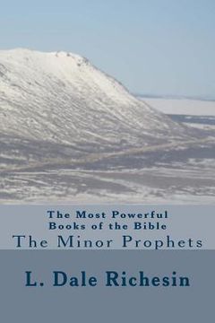 portada The Most Powerful Books of the Bible: The Minor Prophets (en Inglés)