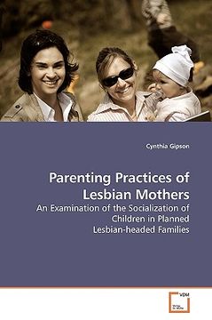 portada parenting practices of lesbian mothers (en Inglés)