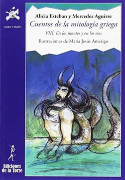 portada Amn30. Cuentos Mitologia Griega Viii. En los Montes y en lo (in Spanish)