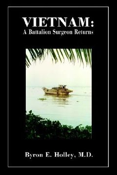 portada vietnam: a battalion surgeon returns (en Inglés)