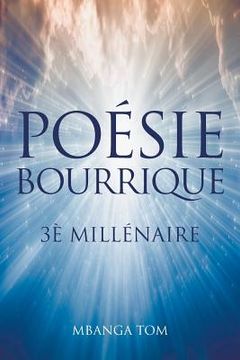portada Poésie Bourrique: 3è Millénaire (en Francés)