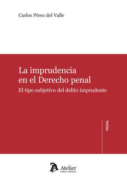 portada La Imprudencia en el Derecho Penal. (in Spanish)