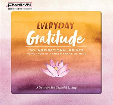 portada Everyday Gratitude Frame-Ups: 50 Inspirational Prints to put you in a Fresh Frame of Mind (en Inglés)