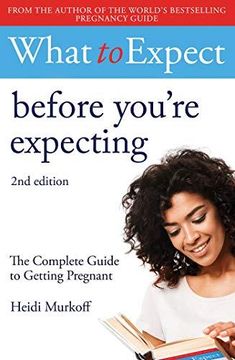 portada What to Expect: Before You're Expecting 2nd Edition 