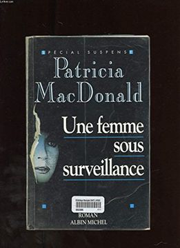 portada Une Femme Sous Surveillance