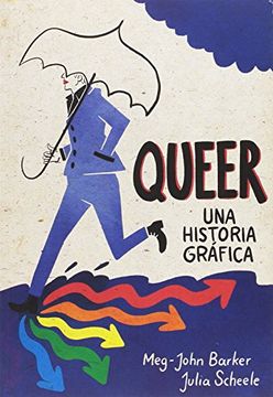 portada Queer: Una Historia Gráfica