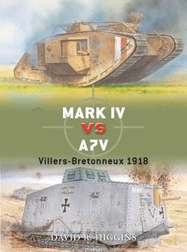 portada mark iv vs a7v: villers-bretonneux 1918 (en Inglés)