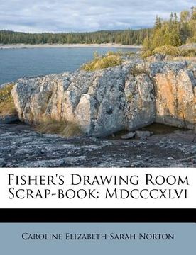 portada fisher's drawing room scrap-book: mdcccxlvi (en Inglés)
