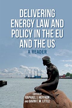 portada Delivering Energy Law and Policy in the EU and the US: A Reader
